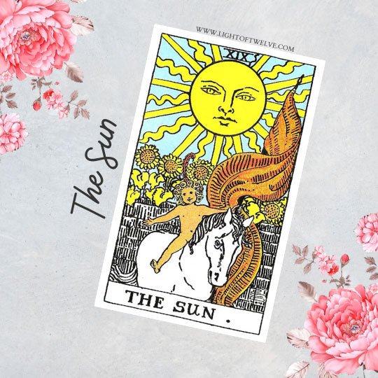 The Sun Tarot Card Meaning | Major Arcana | Light of Twelve – Light Of ...