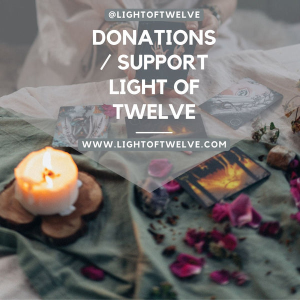 Donations: Support Light of Twelve - Light Of Twelve